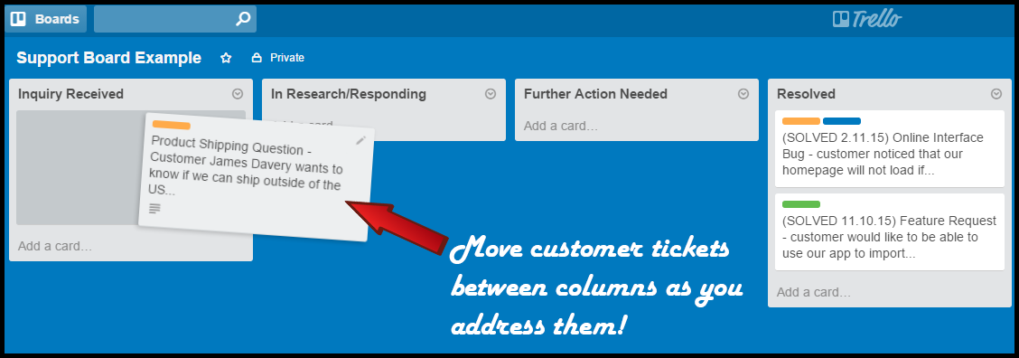 Trello as a free customer support tool.